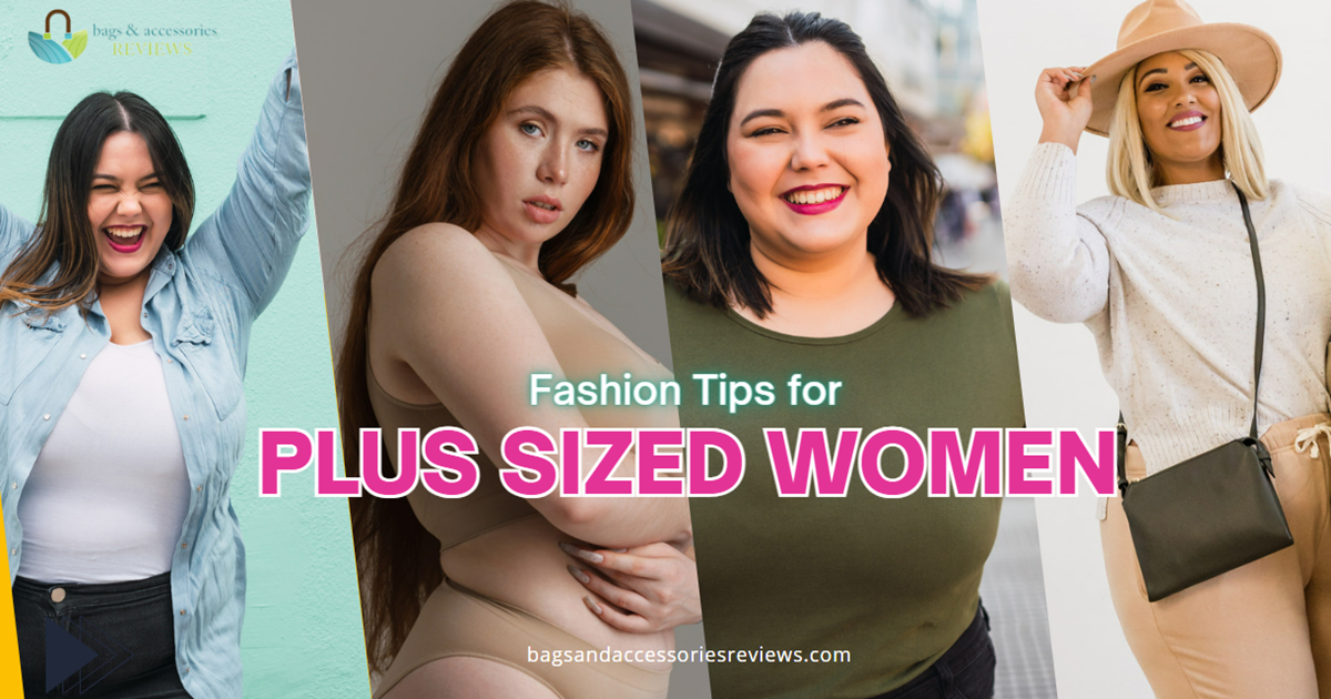 Fashion Tips for Plus Sized Women