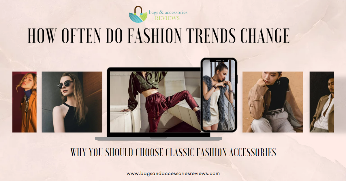 How Often Do Fashion Trends Change